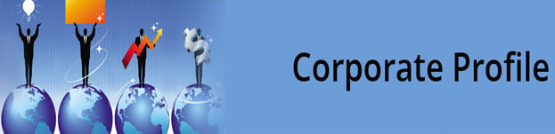 Corporate Profile Corporate Profile